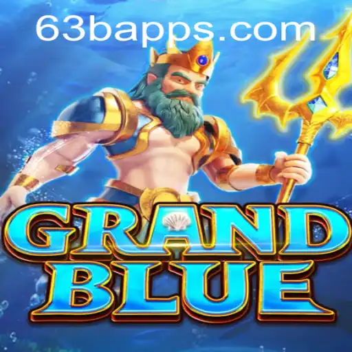 Exploring the Exciting World of GRANDBLUE and the Significance of 63b